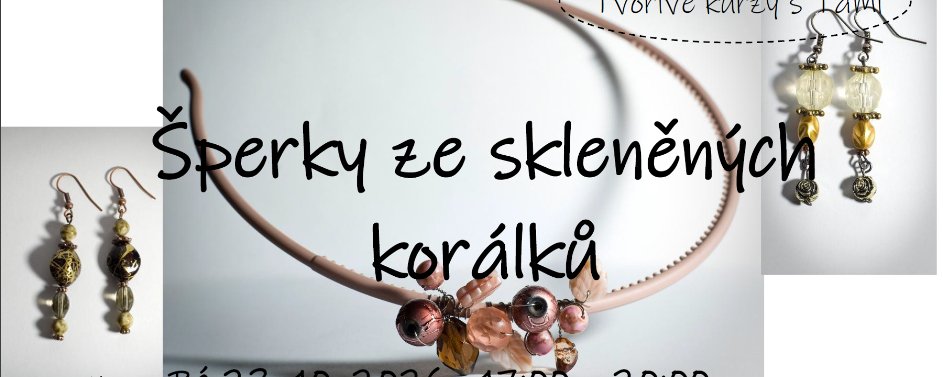Šperky ze skleněných korálků - tvoříme s Tami