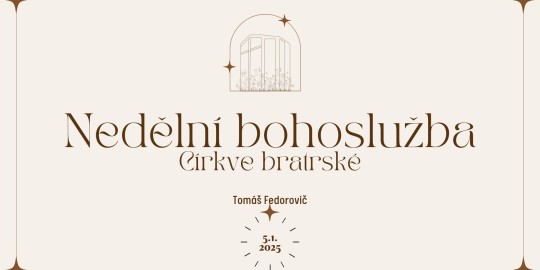 Nedělní bohoslužba 5.1.2025
