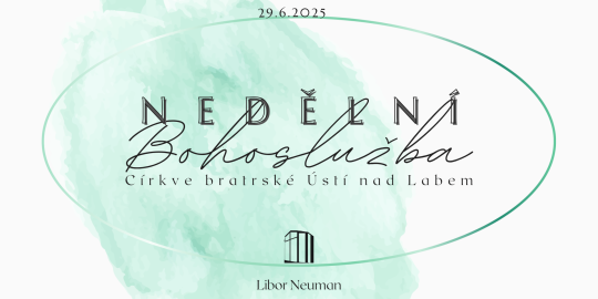 Nedělní bohoslužba 29.6.2025