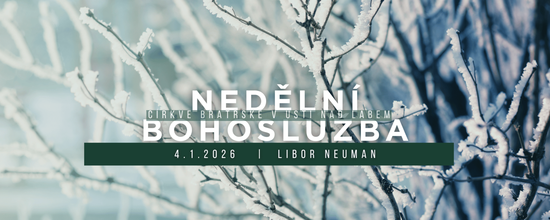 Nedělní bohoslužba 4.1.2026