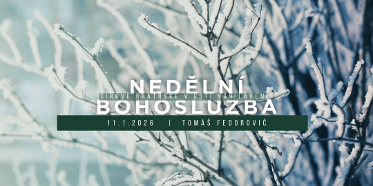Nedělní bohoslužba 11.1.2026