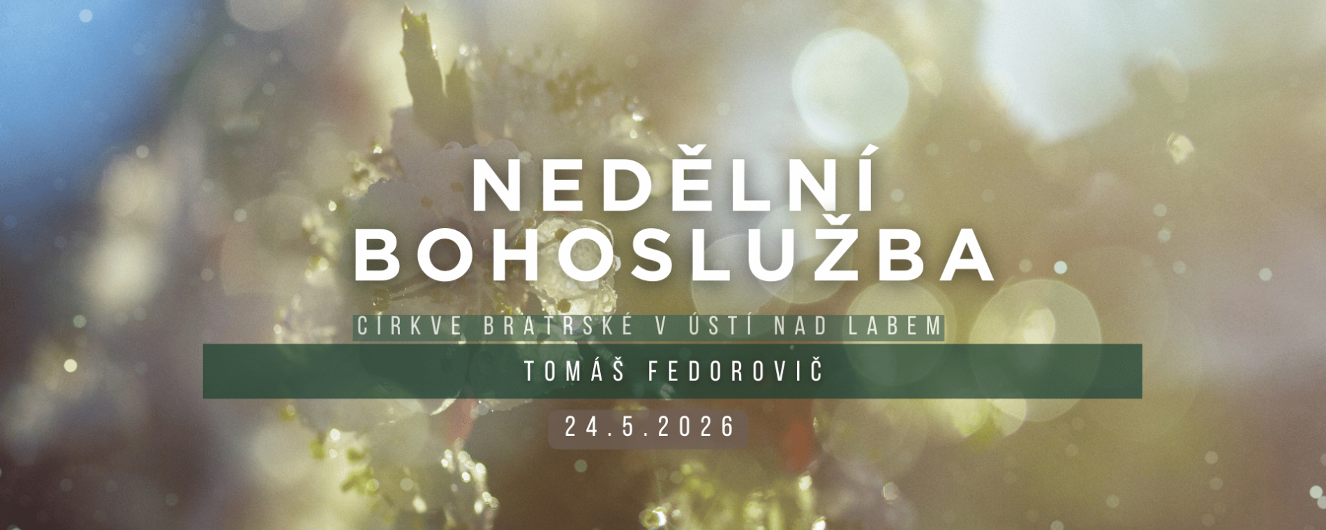 Nedělní bohoslužba 24.5.2026