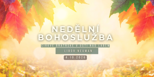 Nedělní bohoslužba 4.10.2026